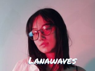 Lanawaves