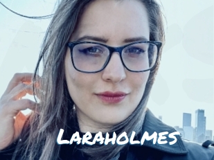 Laraholmes