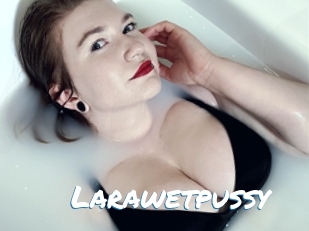 Larawetpussy