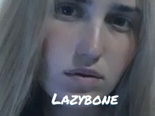 Lazybone