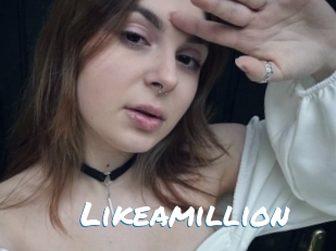 Likeamillion