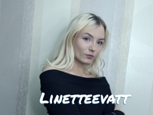 Linetteevatt