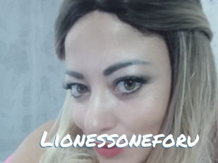 Lionessoneforu