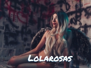 Lolarosas