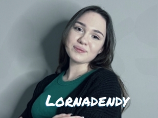 Lornadendy