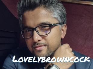 Lovelybrowncock