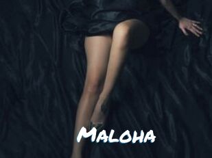 Maloha