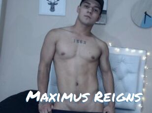 Maximus_Reigns