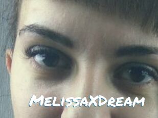 MelissaXDream