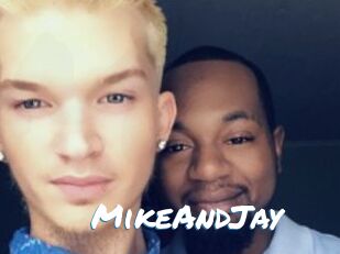 MikeAndJay