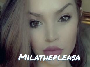Milathepleasa