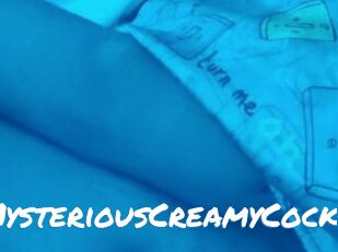 MysteriousCreamyCock