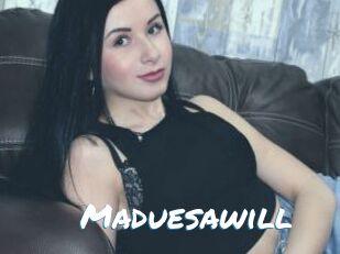 Maduesawill