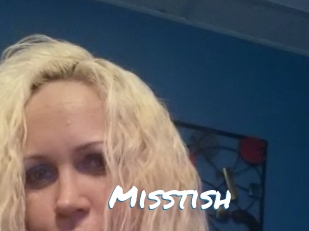 Misstish