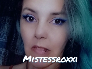 Mistessroxxi