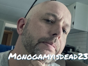 Monogamyisdead23