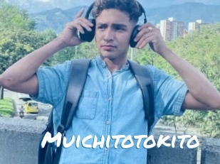 Muichitotokito