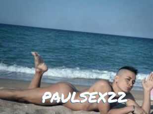 PAULSEX22