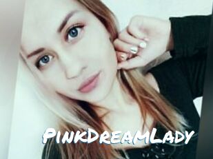 PinkDreamLady