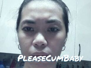 PleaseCumBaby