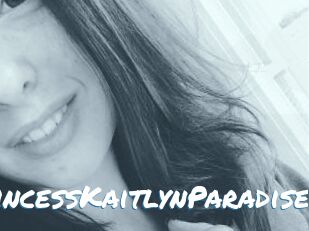 PrincessKaitlynParadise