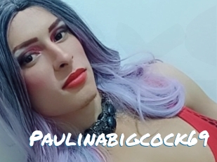 Paulinabigcock69