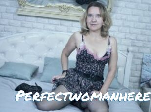 Perfectwomanhere