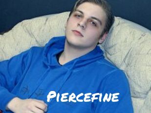 Piercefine