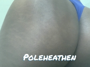 Poleheathen