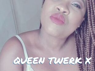 QUEEN_TWERK_X