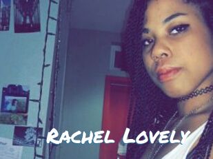 Rachel_Lovely