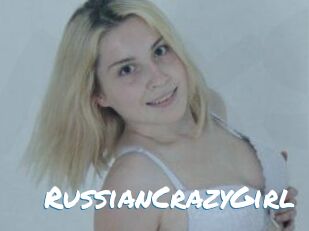 RussianCrazyGirl