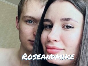 Roseandmike