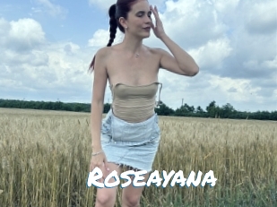 Roseayana