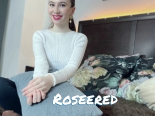 Roseered