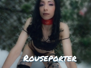 Rouseporter