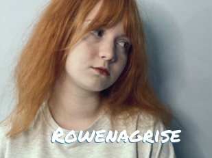 Rowenagrise