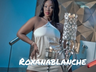 Roxanablanche