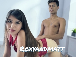 Roxyandmatt