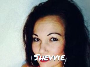 Shevvie