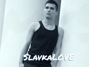 SlavkaLOVE