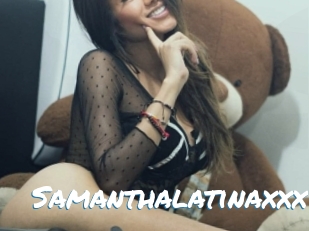 Samanthalatinaxxx