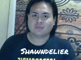 Shawndelier