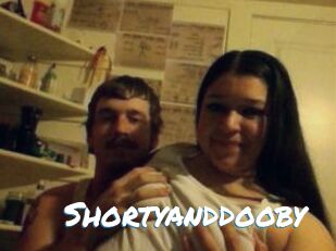 Shortyanddooby