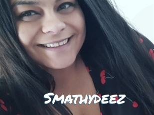 Smathydeez