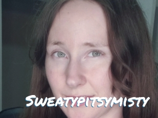 Sweatypitsymisty