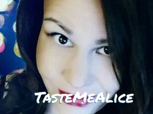 TasteMeAlice