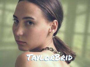 TaylorBrid