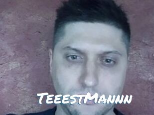 TeeestMannn