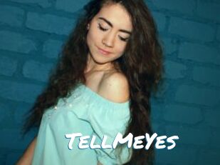 TellMeYes